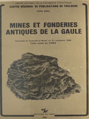cover image of Mines et fonderies antiques de la Gaule
